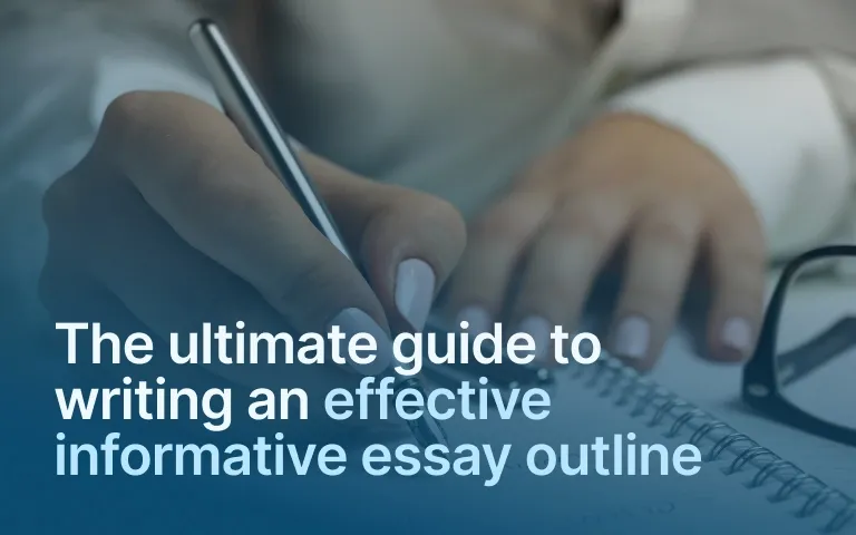 The Ultimate Guide to Writing an Effective Informative Essay Outline