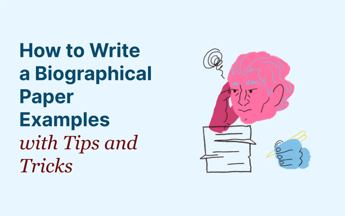 How to Write a Biographical Paper Examples with Tips and Tricks