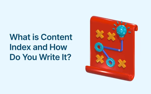 What is Content Index and How Do You Write It?