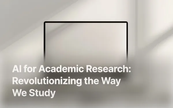 AI for Academic Research: Revolutionizing the Way We Study